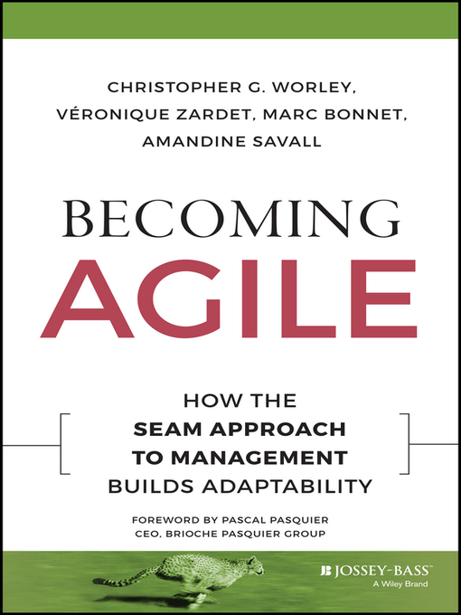 Title details for Becoming Agile by Christopher G. Worley - Available